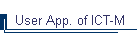 User App. of ICT-M